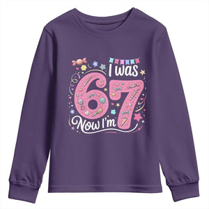 Seventh Birthday Girl Youth Sweatshirt I Was 6 Now I Am 7 Meme TS12 Purple Print Your Wear