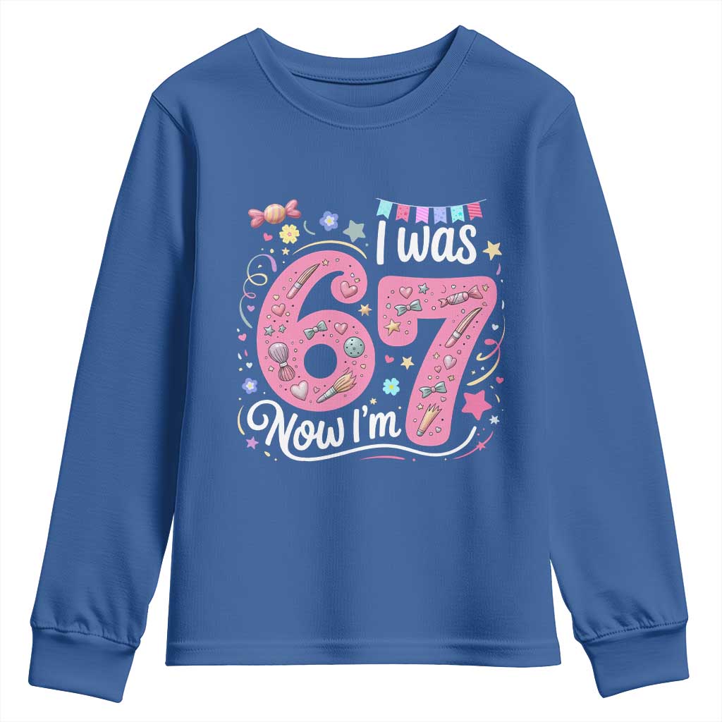 Seventh Birthday Girl Youth Sweatshirt I Was 6 Now I Am 7 Meme TS12 Royal Blue Print Your Wear