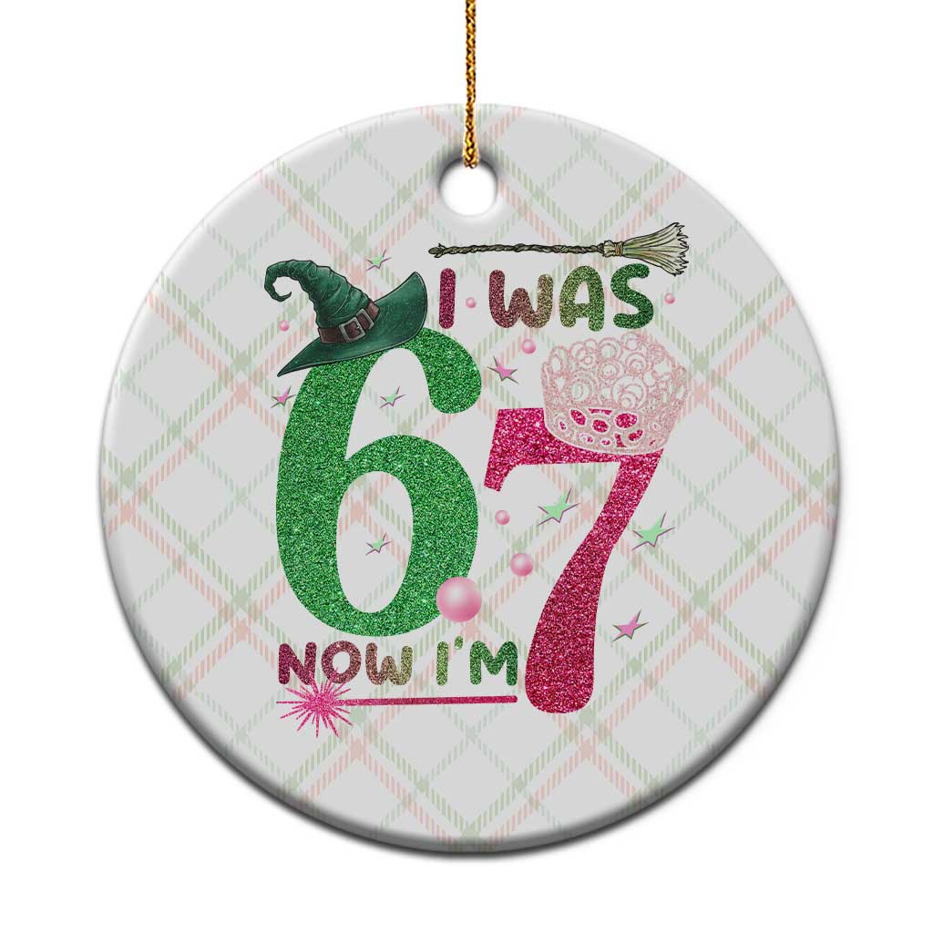 Birthday Girl I Was 6 Now I Am 7 Ceramic Ornament Gift For Alpha Kids TS12 1pc Christmas Plaid Print Your Wear