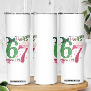 Birthday Girl I Was 6 Now I Am 7 Skinny Tumbler Gift For Alpha Kids TS12 Print Your Wear