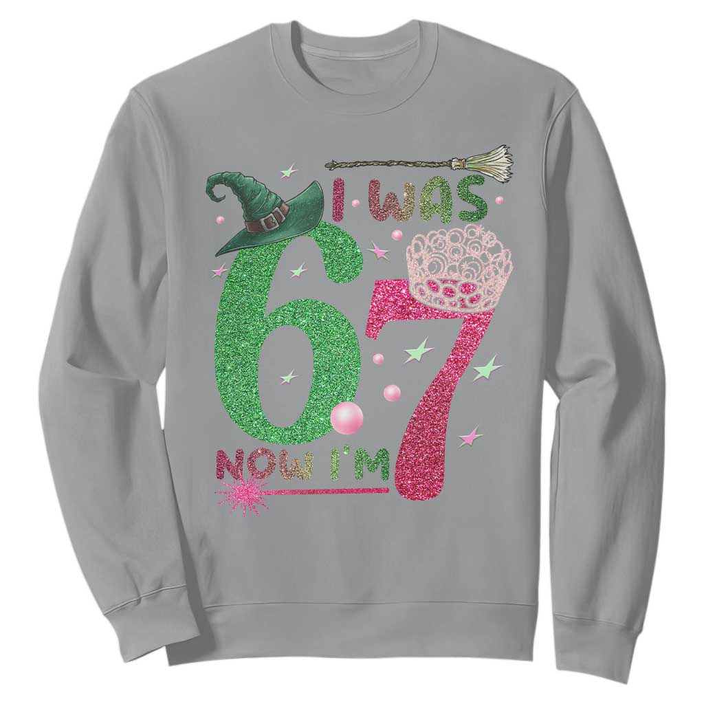 Birthday Girl I Was 6 Now I Am 7 Sweatshirt Gift For Alpha Kids TS12 Sport Gray Print Your Wear