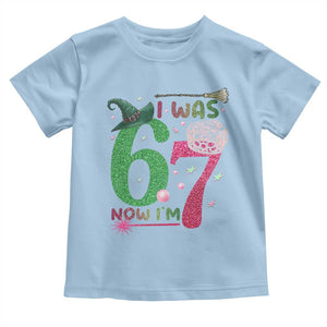 Birthday Girl I Was 6 Now I Am 7 Toddler T Shirt Gift For Alpha Kids TS12 Light Blue Print Your Wear