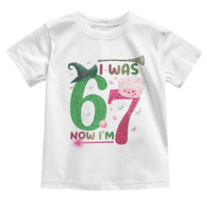 Birthday Girl I Was 6 Now I Am 7 Toddler T Shirt Gift For Alpha Kids TS12 White Print Your Wear