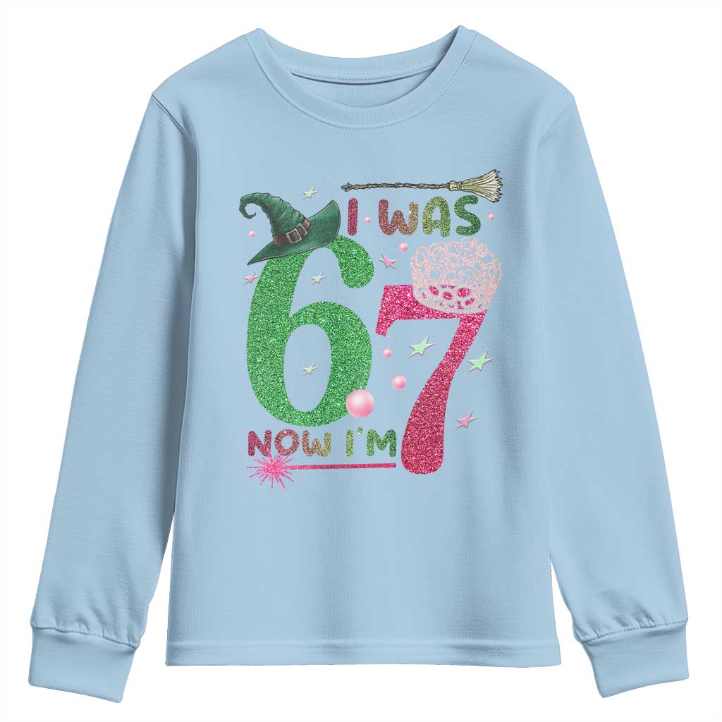 Birthday Girl I Was 6 Now I Am 7 Youth Sweatshirt Gift For Alpha Kids TS12 Light Blue Print Your Wear