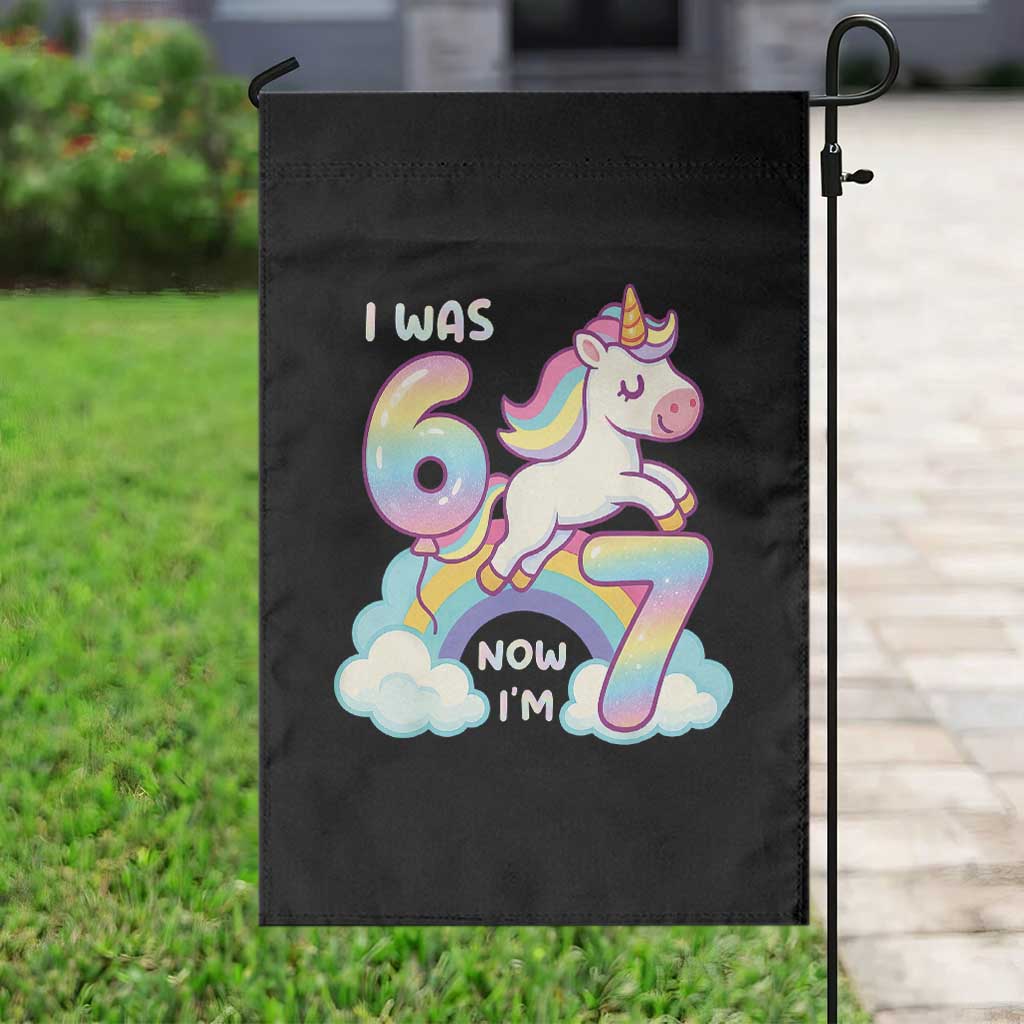 Funny Unicorn I Was 6 Now I Am 7 Garden Flag Girl Seventh Birthday Gift TS12 Print Your Wear
