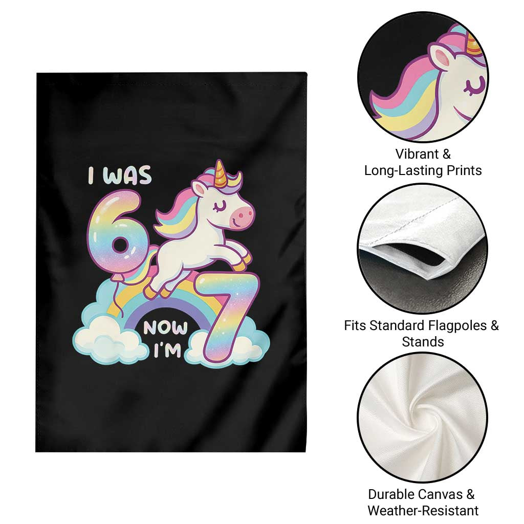 Funny Unicorn I Was 6 Now I Am 7 Garden Flag Girl Seventh Birthday Gift TS12 Print Your Wear