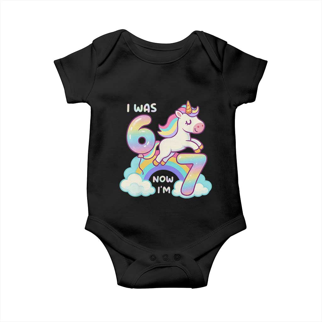 Funny Unicorn I Was 6 Now I Am 7 Baby Onesie Girl Seventh Birthday Gift TS12 Black Print Your Wear