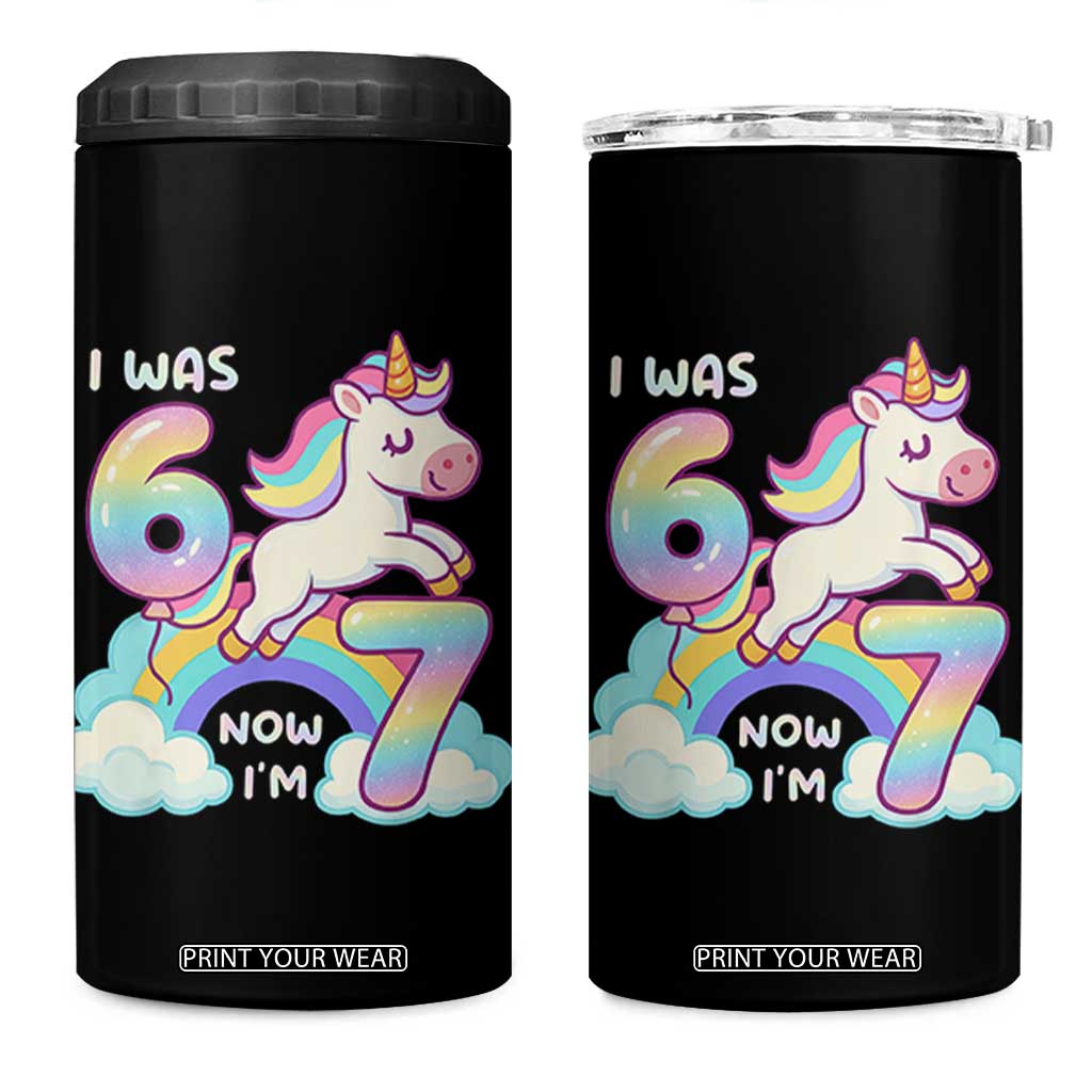 Funny Unicorn I Was 6 Now I Am 7 4 in 1 Can Cooler Tumbler Girl Seventh Birthday Gift TS12 One Size: 16 oz Black Print Your Wear