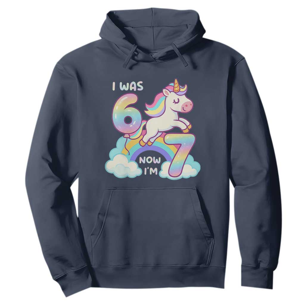 Funny Unicorn I Was 6 Now I Am 7 Hoodie Girl Seventh Birthday Gift TS12 Navy Print Your Wear