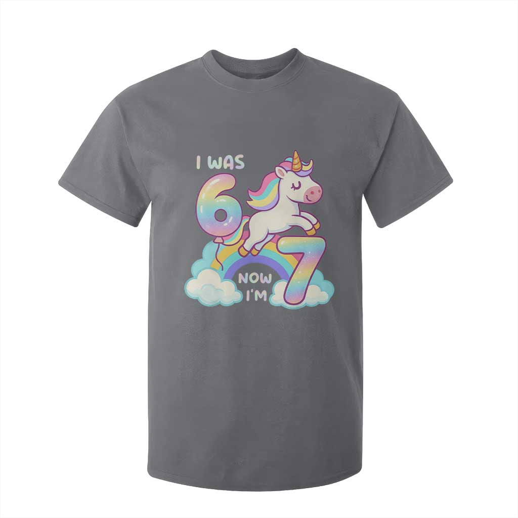 Funny Unicorn I Was 6 Now I Am 7 T Shirt For Kid Girl Seventh Birthday Gift TS12 Charcoal Print Your Wear