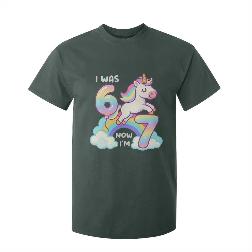 Funny Unicorn I Was 6 Now I Am 7 T Shirt For Kid Girl Seventh Birthday Gift TS12 Dark Forest Green Print Your Wear