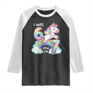 Funny Unicorn I Was 6 Now I Am 7 Raglan Shirt Girl Seventh Birthday Gift TS12 Black White Print Your Wear