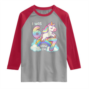 Funny Unicorn I Was 6 Now I Am 7 Raglan Shirt Girl Seventh Birthday Gift TS12 Sport Gray Red Print Your Wear