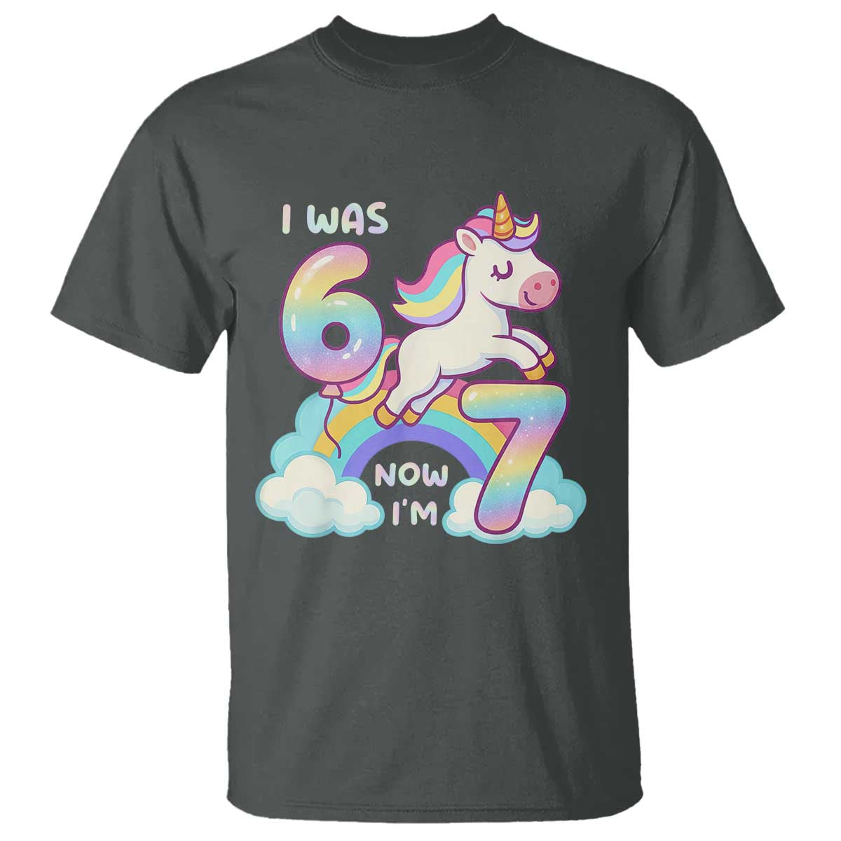 Funny Unicorn I Was 6 Now I Am 7 T Shirt Girl Seventh Birthday Gift TS12 Dark Heather Print Your Wear