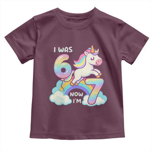 Funny Unicorn I Was 6 Now I Am 7 Toddler T Shirt Girl Seventh Birthday Gift TS12 Maroon Print Your Wear