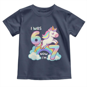 Funny Unicorn I Was 6 Now I Am 7 Toddler T Shirt Girl Seventh Birthday Gift TS12 Navy Print Your Wear