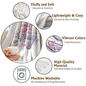 I Was 6 Now I Am 7 Throw Blanket Funny Birthday Alpha Kids TS12 Print Your Wear