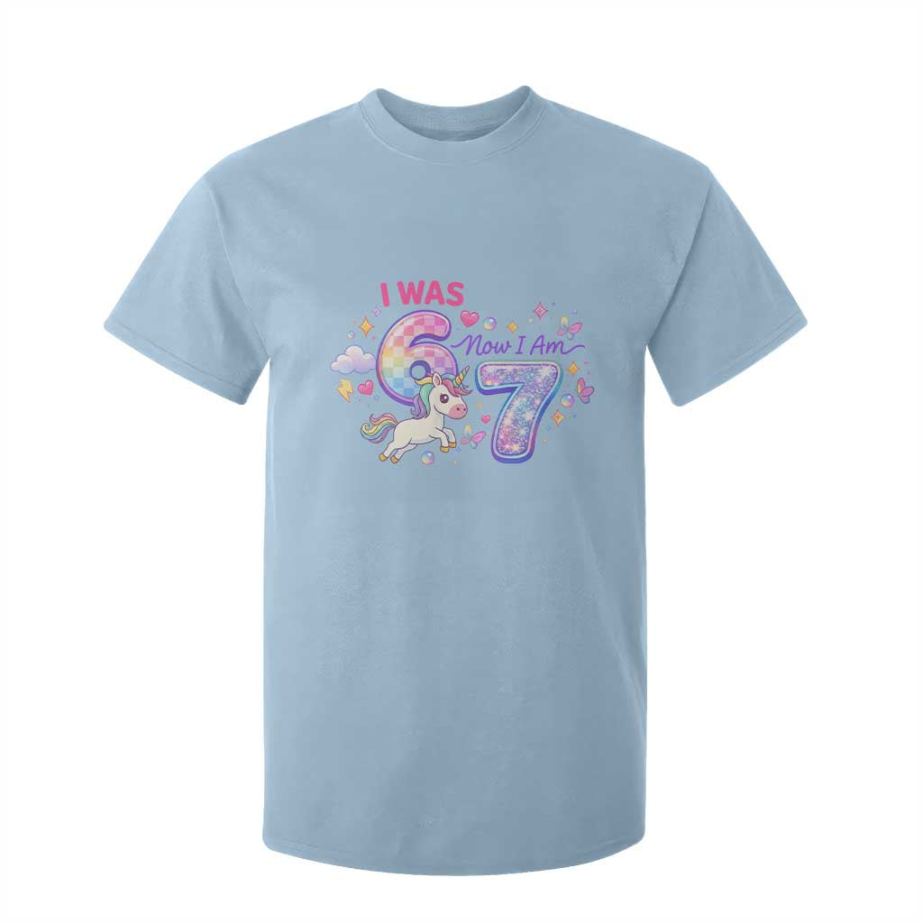 I Was 6 Now I Am 7 T Shirt For Kid Funny Birthday Alpha Kids TS12 Light Blue Print Your Wear