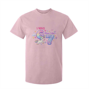 I Was 6 Now I Am 7 T Shirt For Kid Funny Birthday Alpha Kids TS12 Light Pink Print Your Wear
