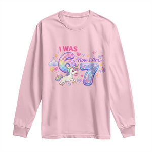 I Was 6 Now I Am 7 Long Sleeve Shirt Funny Birthday Alpha Kids TS12 Light Pink Print Your Wear