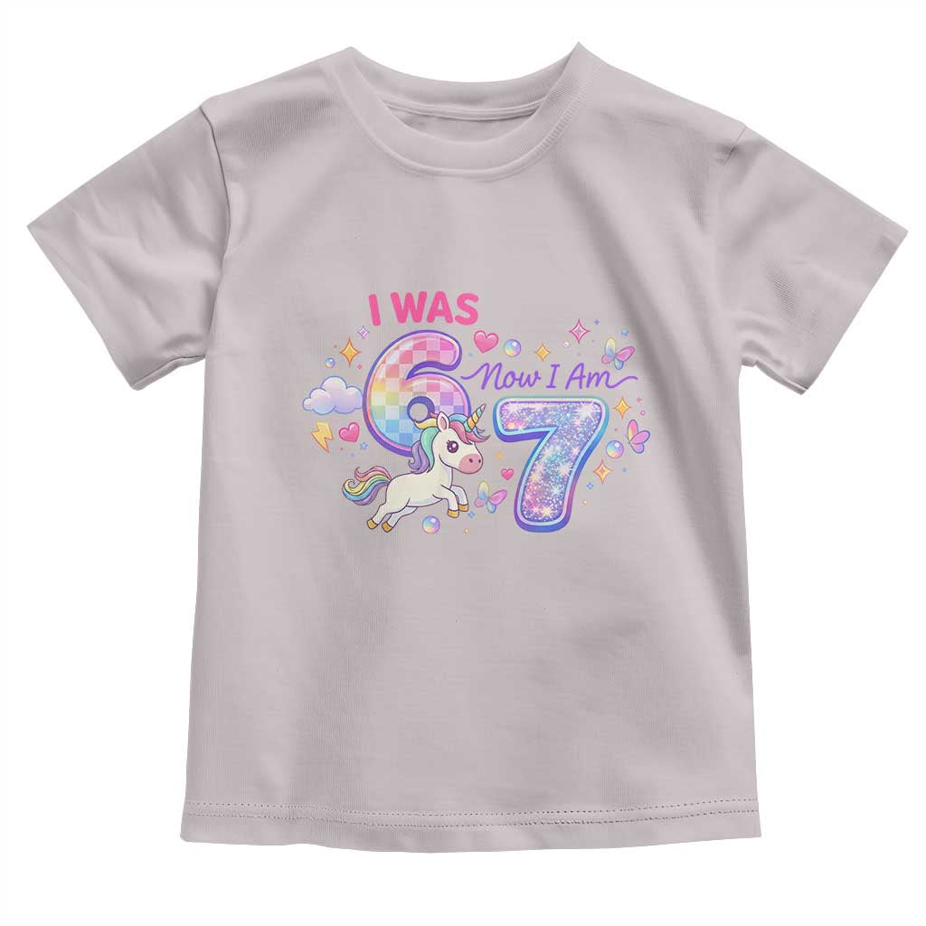 I Was 6 Now I Am 7 Toddler T Shirt Funny Birthday Alpha Kids TS12 Ice Gray Print Your Wear