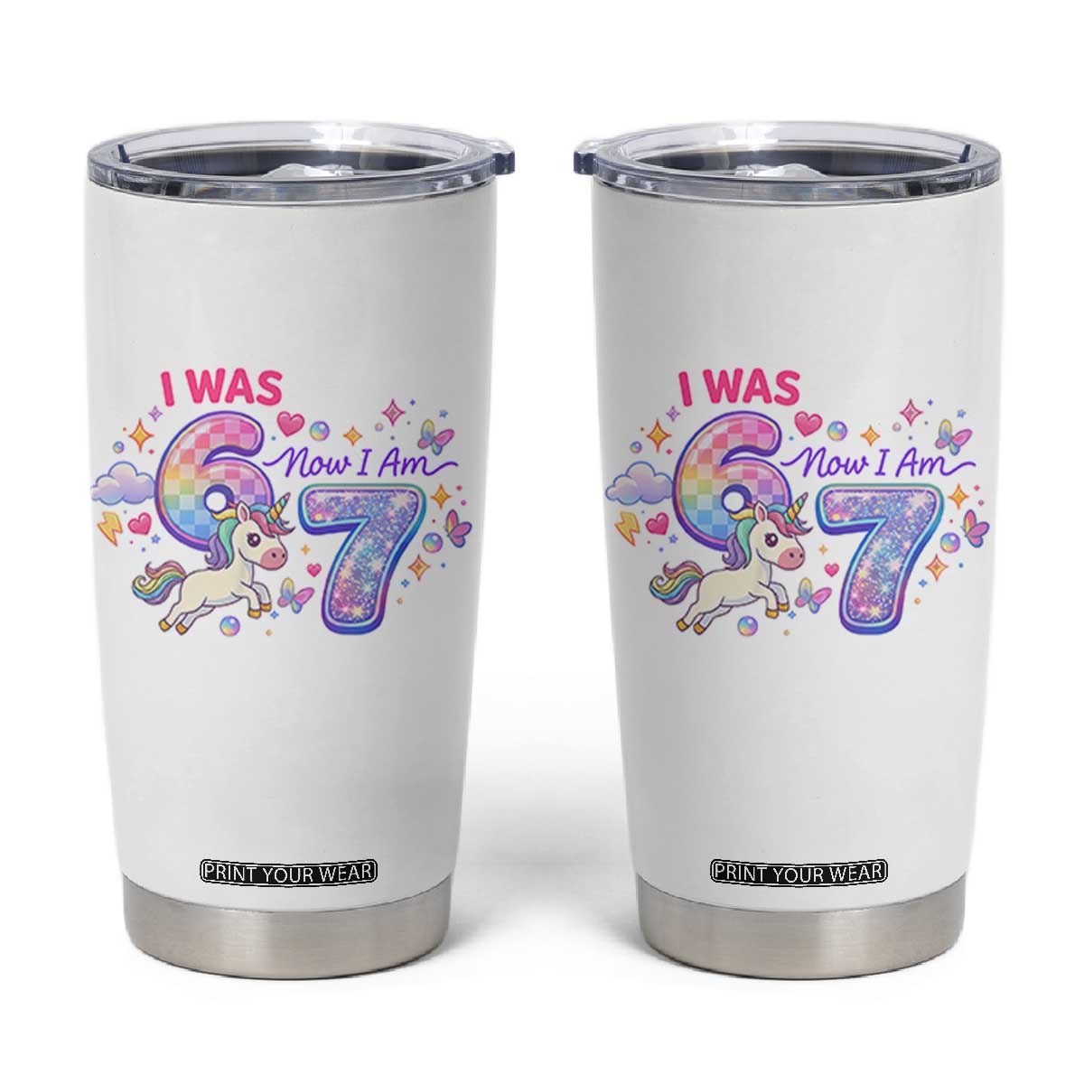 I Was 6 Now I Am 7 Tumbler Cup Funny Birthday Alpha Kids TS12 White Print Your Wear