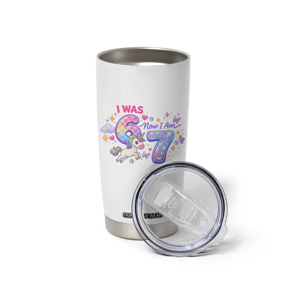 I Was 6 Now I Am 7 Tumbler Cup Funny Birthday Alpha Kids TS12 Print Your Wear