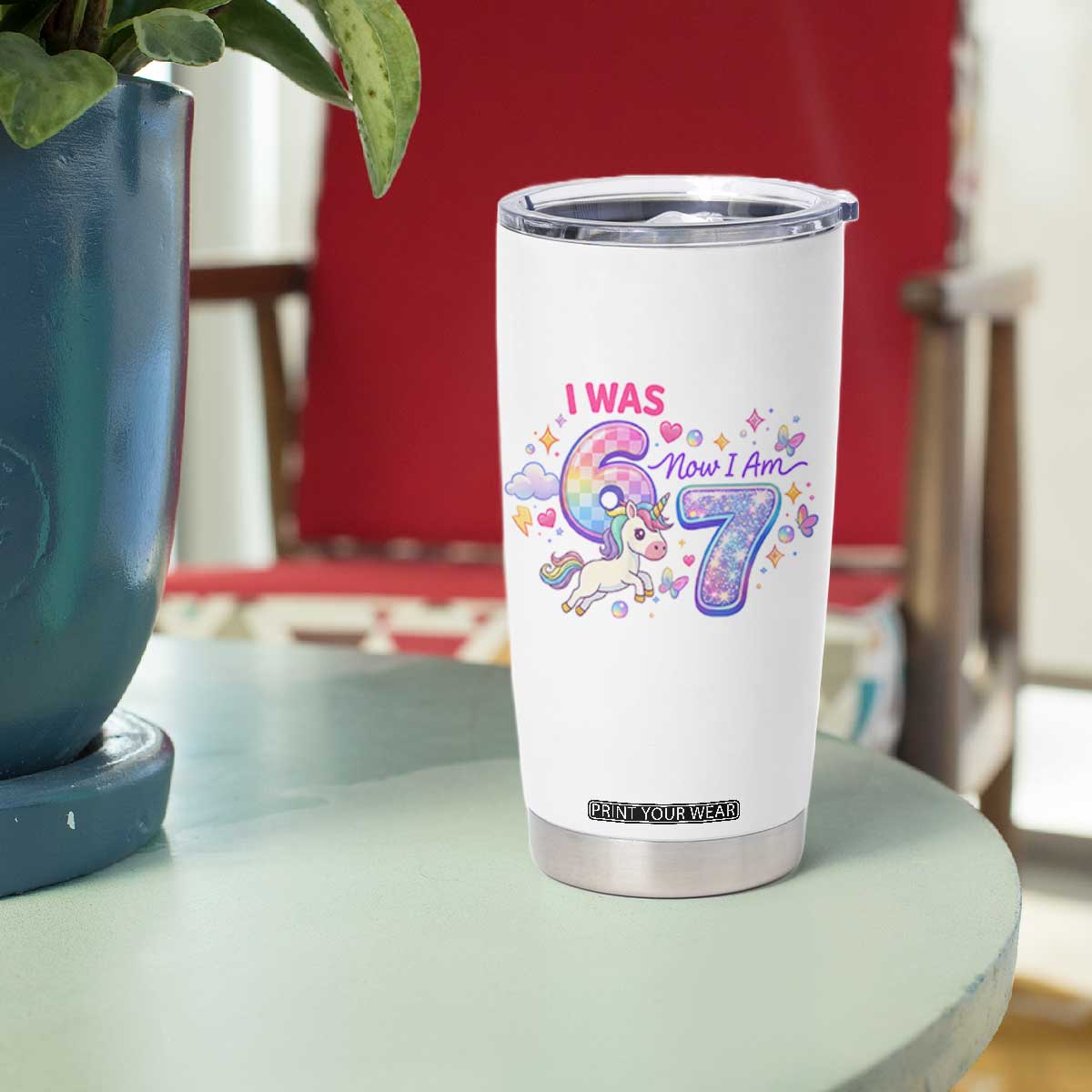 I Was 6 Now I Am 7 Tumbler Cup Funny Birthday Alpha Kids TS12 Print Your Wear
