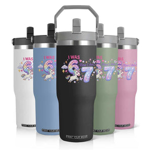 I Was 6 Now I Am 7 Flip Straw Tumbler Funny Birthday Alpha Kids TS12 Print Your Wear
