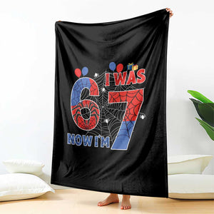 I Was 6 Now I Am 7 Throw Blanket Funny Spider Birthday Boy TS12 Print Your Wear
