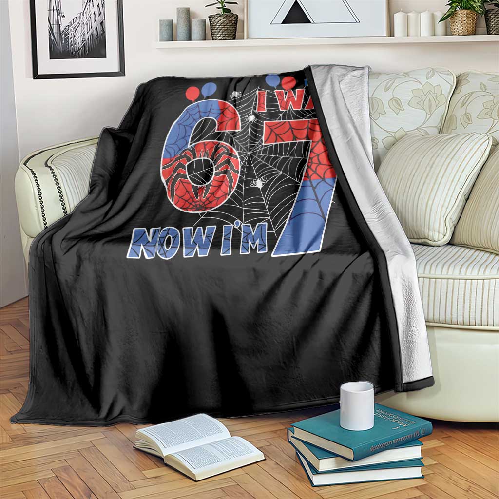 I Was 6 Now I Am 7 Throw Blanket Funny Spider Birthday Boy TS12 Print Your Wear