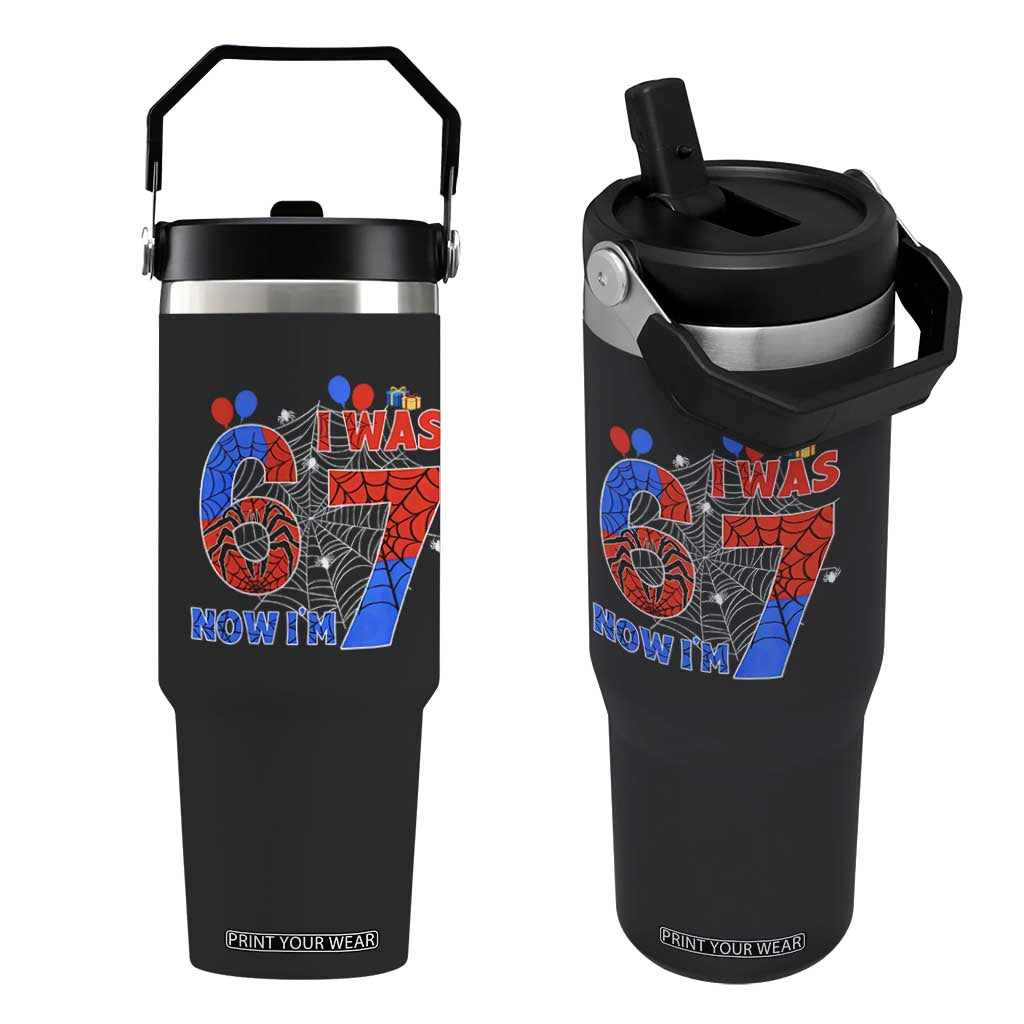 I Was 6 Now I Am 7 Flip Straw Tumbler Funny Spider Birthday Boy TS12 One Size: 30 oz Black Print Your Wear
