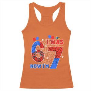 I Was 6 Now I Am 7 Racerback Tank Top Funny Spider Birthday Boy TS12 Orange Print Your Wear