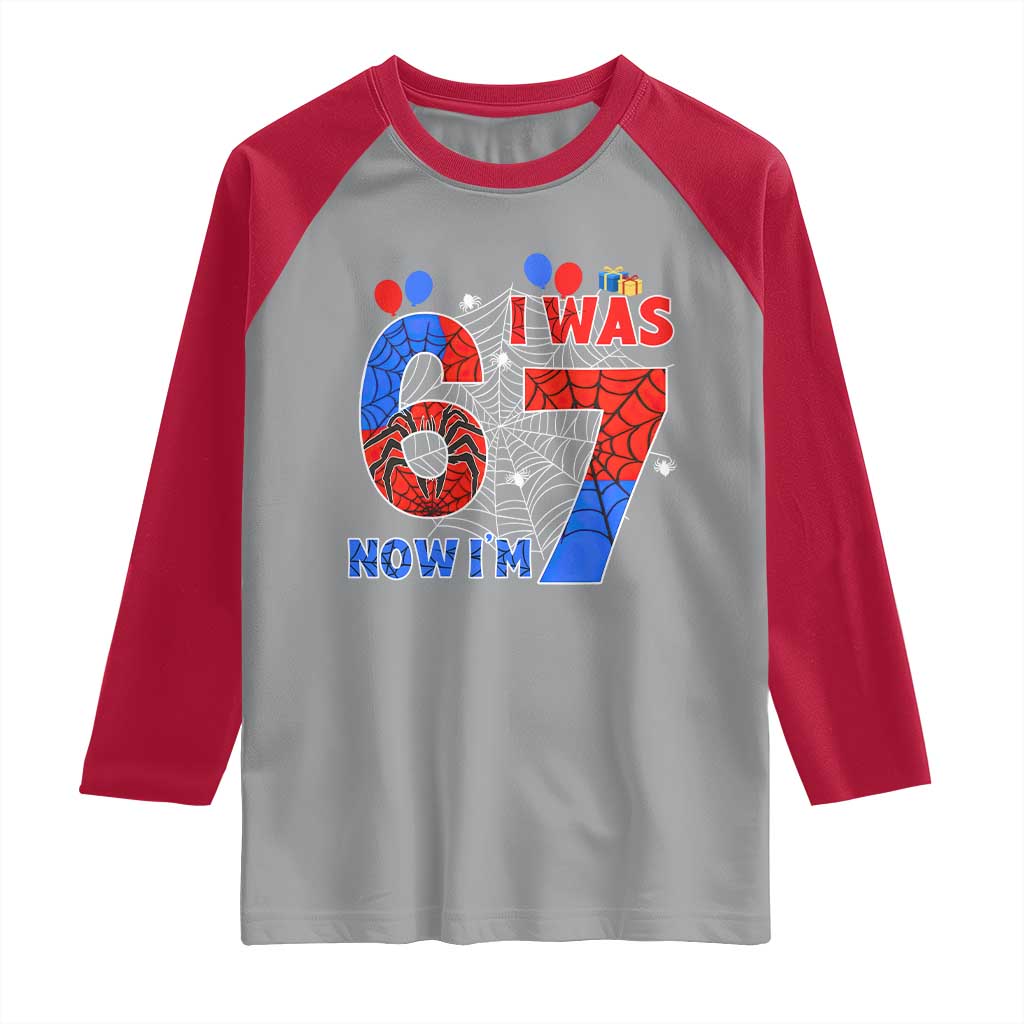 I Was 6 Now I Am 7 Raglan Shirt Funny Spider Birthday Boy TS12 Sport Gray Red Print Your Wear