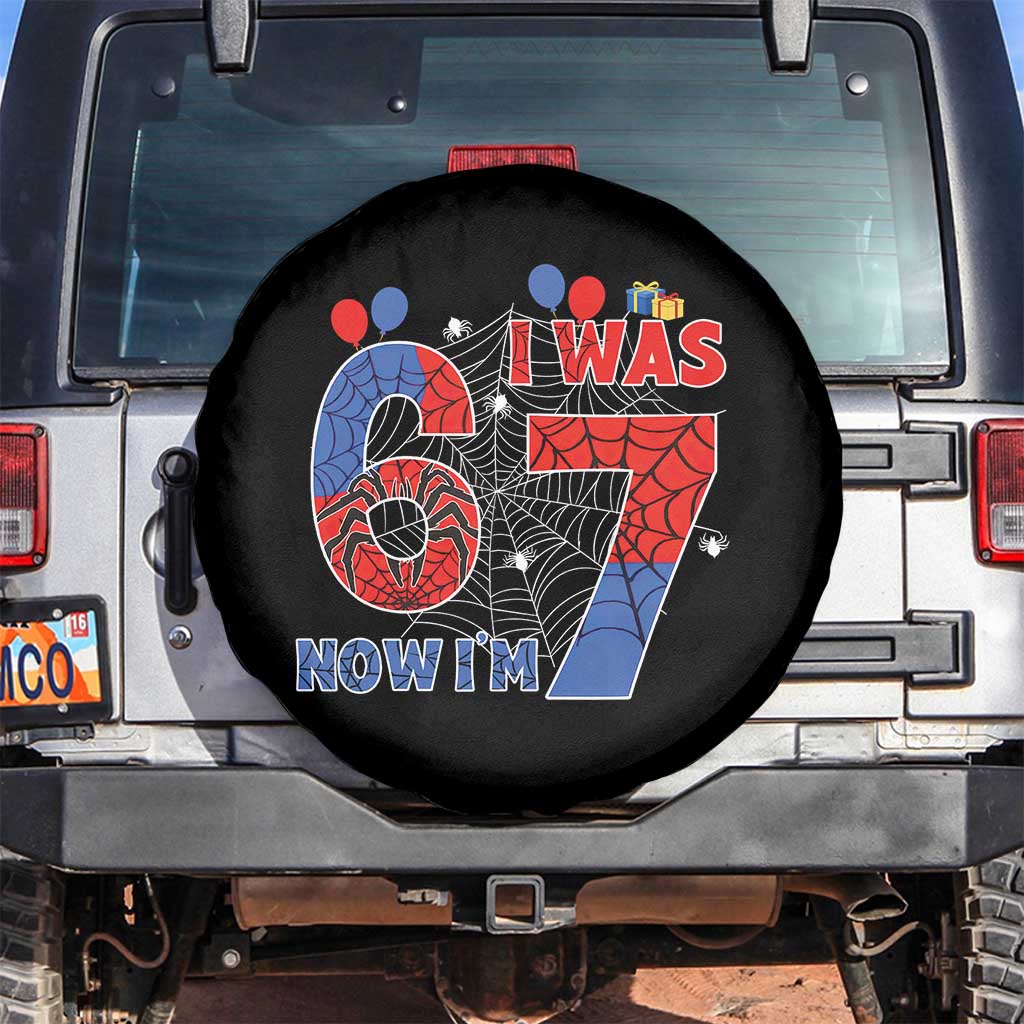 I Was 6 Now I Am 7 Spare Tire Cover Funny Spider Birthday Boy TS12 No hole Black Print Your Wear
