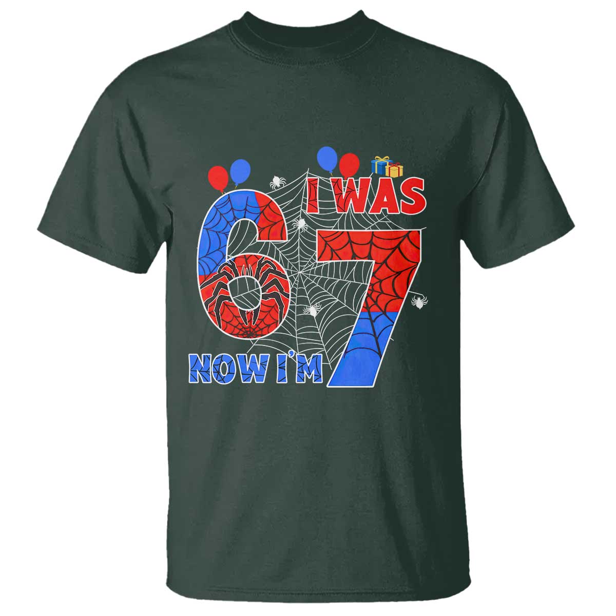 I Was 6 Now I Am 7 T Shirt Funny Spider Birthday Boy TS12 Dark Forest Green Print Your Wear