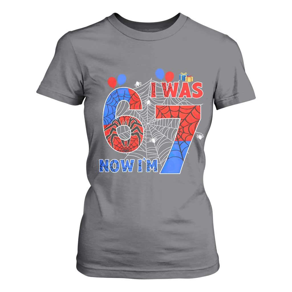 I Was 6 Now I Am 7 T Shirt For Women Funny Spider Birthday Boy TS12 Charcoal Print Your Wear