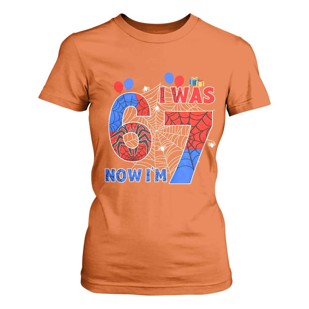 I Was 6 Now I Am 7 T Shirt For Women Funny Spider Birthday Boy TS12 Orange Print Your Wear