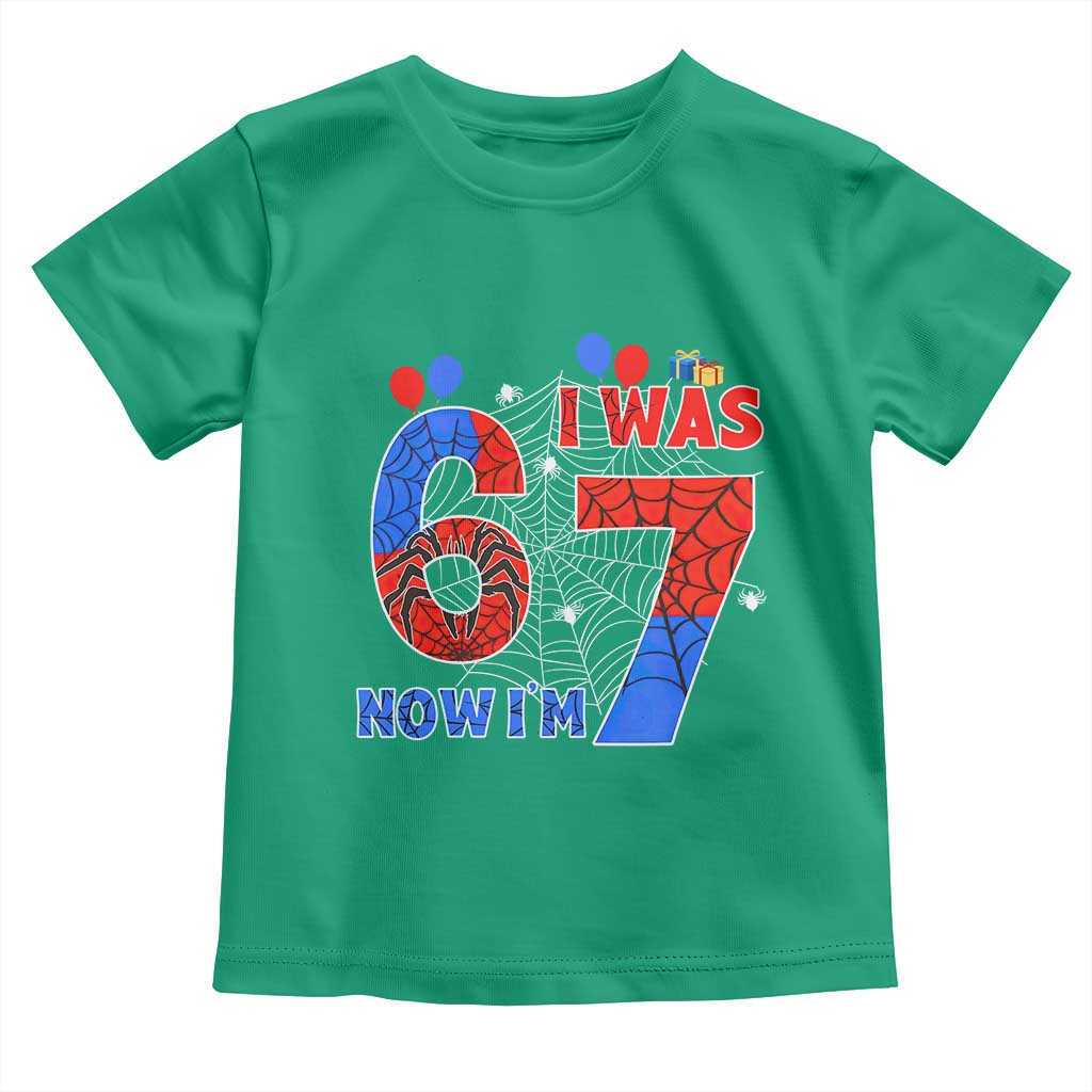 I Was 6 Now I Am 7 Toddler T Shirt Funny Spider Birthday Boy TS12 Irish Green Print Your Wear