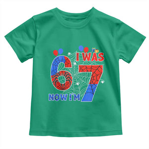I Was 6 Now I Am 7 Toddler T Shirt Funny Spider Birthday Boy TS12 Irish Green Print Your Wear