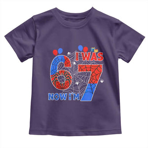 I Was 6 Now I Am 7 Toddler T Shirt Funny Spider Birthday Boy TS12 Purple Print Your Wear