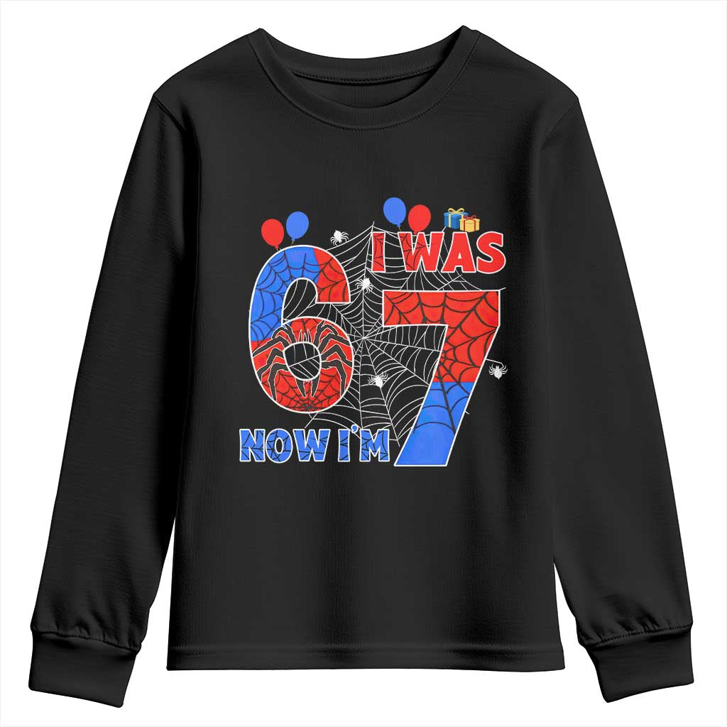 I Was 6 Now I Am 7 Youth Sweatshirt Funny Spider Birthday Boy TS12 Black Print Your Wear