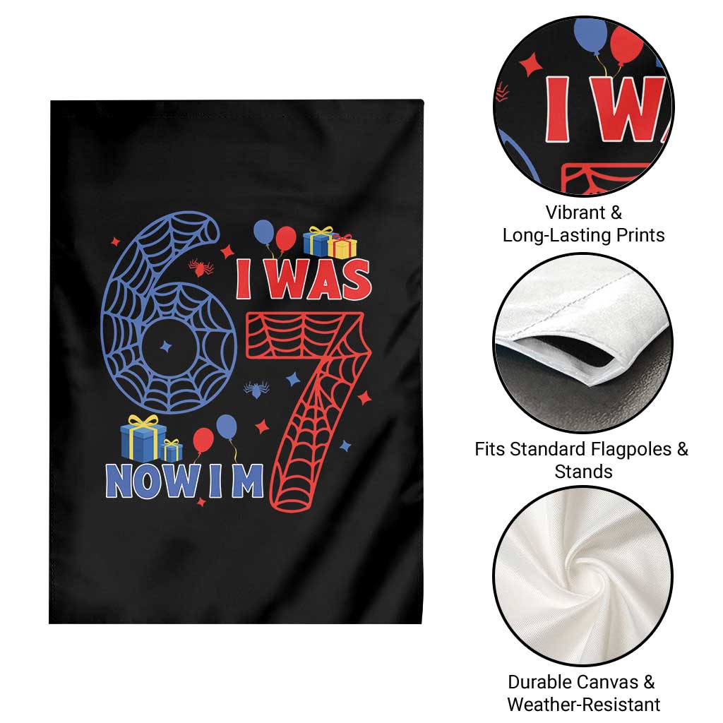 Spider Boy I Was 6 Now I Am 7 Garden Flag Seventh Birthday Gift TS12 Print Your Wear