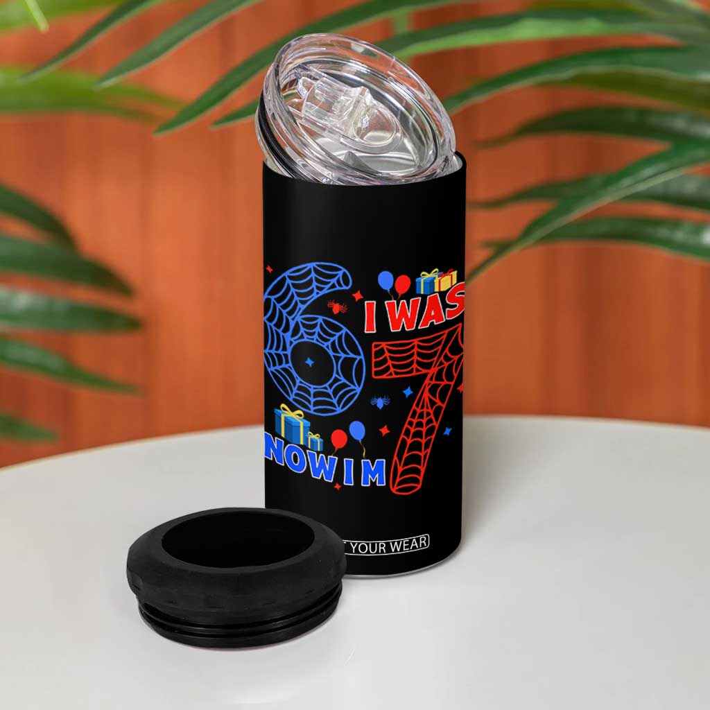 Spider Boy I Was 6 Now I Am 7 4 in 1 Can Cooler Tumbler Seventh Birthday Gift TS12 Print Your Wear