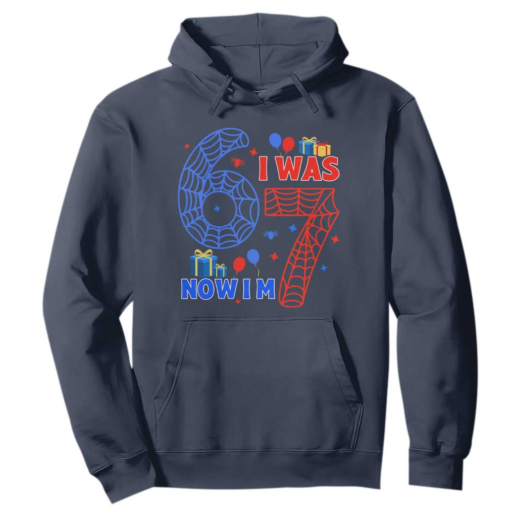 Spider Boy I Was 6 Now I Am 7 Hoodie Seventh Birthday Gift TS12 Navy Print Your Wear