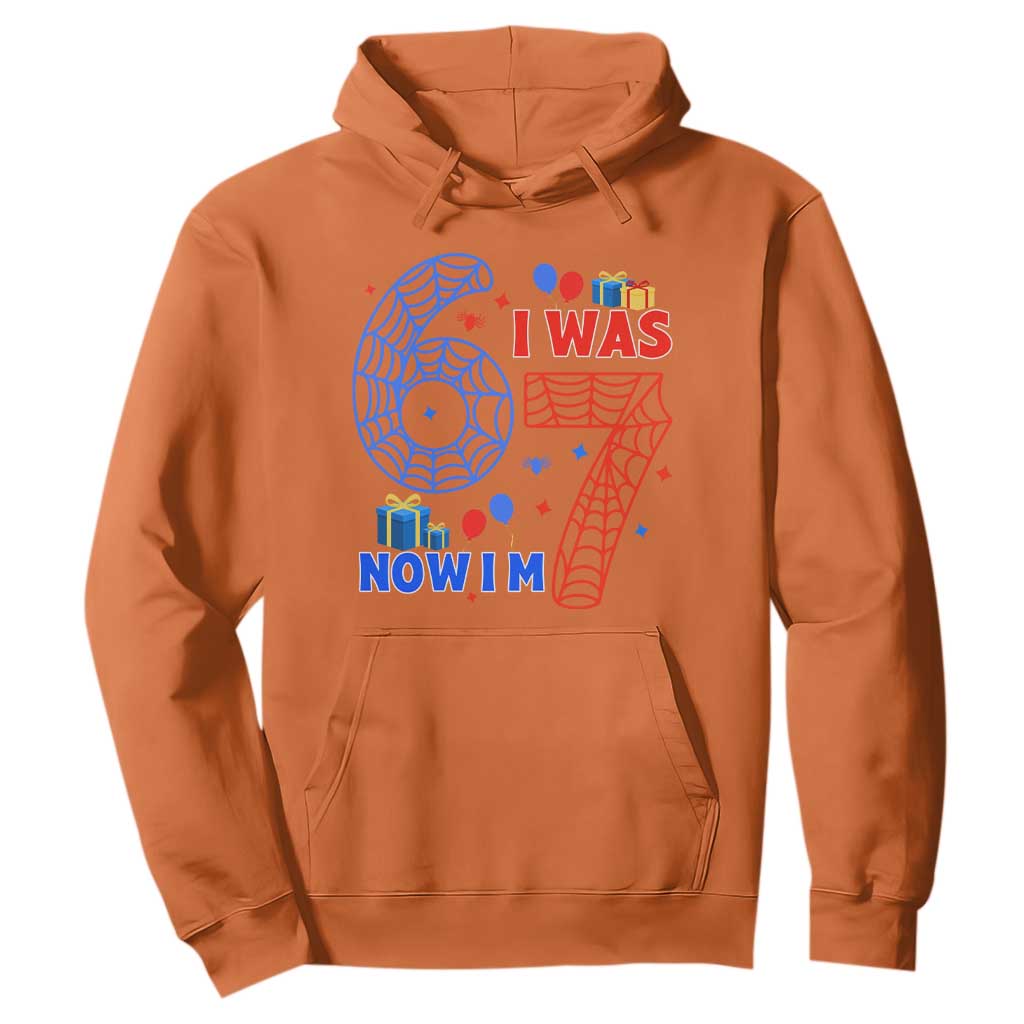 Spider Boy I Was 6 Now I Am 7 Hoodie Seventh Birthday Gift TS12 Orange Print Your Wear