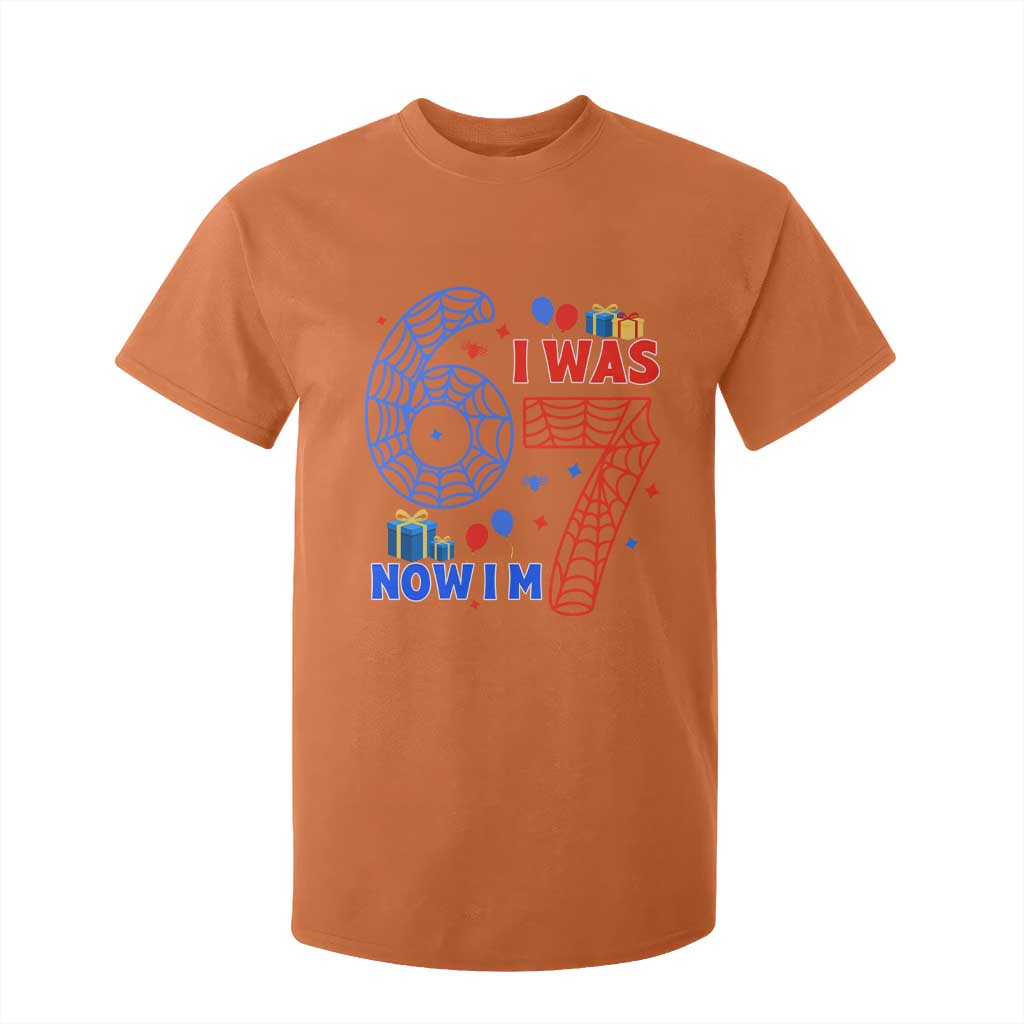 Spider Boy I Was 6 Now I Am 7 T Shirt For Kid Seventh Birthday Gift TS12 Orange Print Your Wear