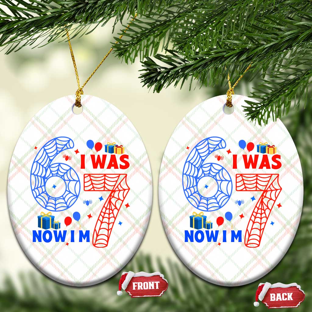 Spider Boy I Was 6 Now I Am 7 Ceramic Ornament Seventh Birthday Gift TS12 Print Your Wear
