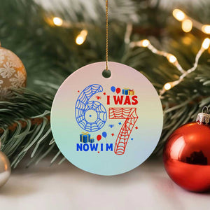 Spider Boy I Was 6 Now I Am 7 Ceramic Ornament Seventh Birthday Gift TS12 1pc Pastel Print Your Wear