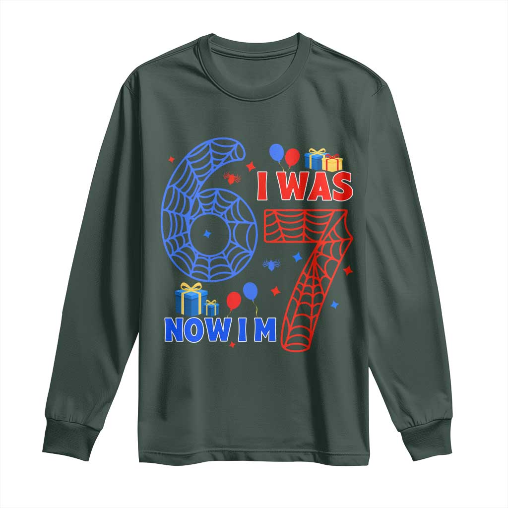 Spider Boy I Was 6 Now I Am 7 Long Sleeve Shirt Seventh Birthday Gift TS12 Dark Forest Green Print Your Wear